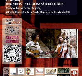Concierto «Sonidos tenues de cuerda y voz» a cargo de Georgina Sánchez y Johan de Pue